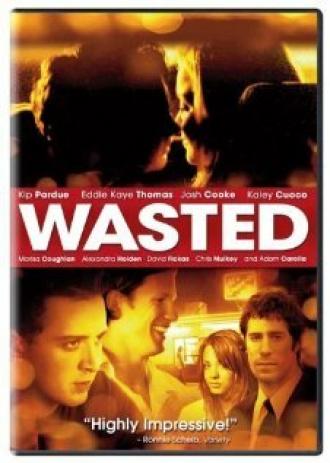 Wasted (movie 2006)