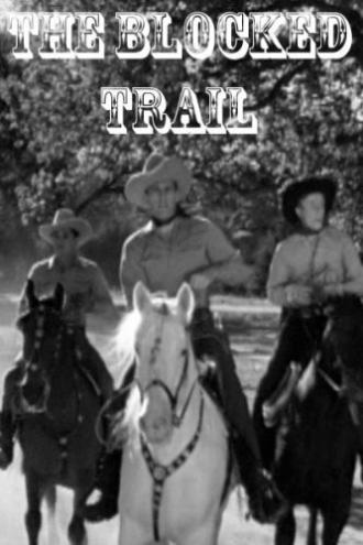 The Blocked Trail (movie 1943)