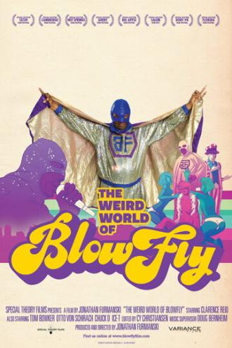 The Weird World of Blowfly (movie 2010)