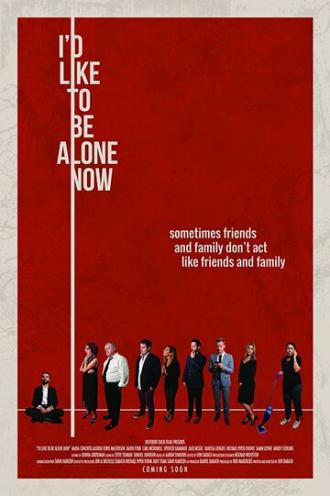 I'd Like to Be Alone Now (movie 2019)