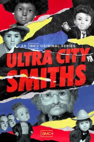 Ultra City Smiths (tv-series 2021)
