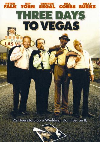 Three Days To Vegas (movie 2007)