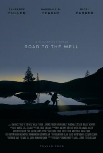 Road to the Well (movie 2016)