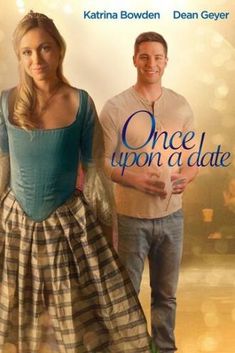 Once Upon a Date (movie 2017)