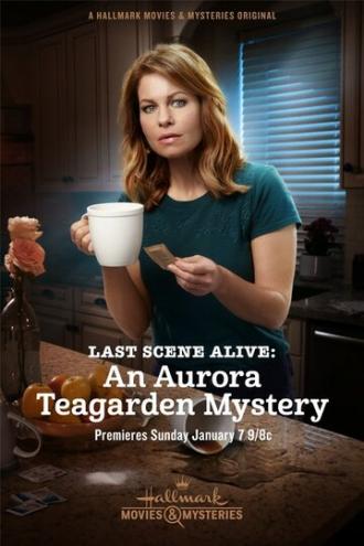 Last Scene Alive: An Aurora Teagarden Mystery (movie 2018)