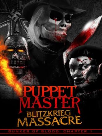 Puppet Master: Blitzkrieg Massacre (movie 2018)
