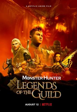 Monster Hunter: Legends of the Guild (movie 2021)