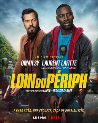 Loin du périph (The Takedown) (movie 2021)