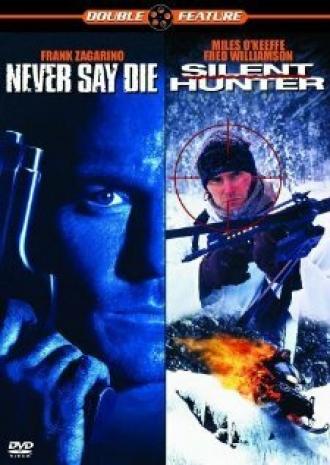 Never Say Die (movie 1994)