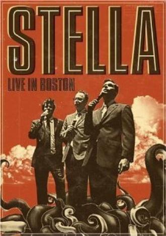 Stella: Live in Boston (movie 2009)