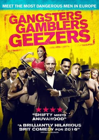 Gangsters Gamblers Geezers (movie 2016)