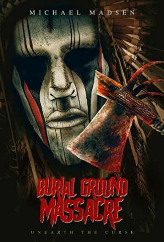 Burial Ground Massacre (movie 2021)