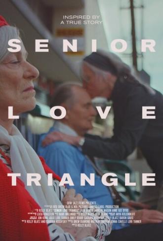 Senior Love Triangle (movie 2019)