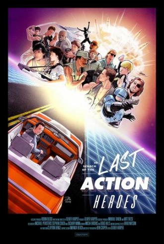 In Search of the Last Action Heroes (movie 2019)