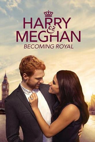 Harry & Meghan: Becoming Royal (movie 2019)