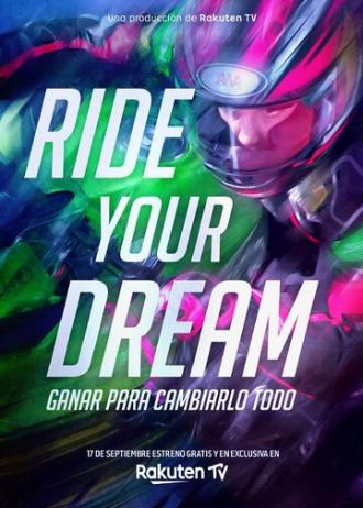 Ride Your Dream (movie 2020)