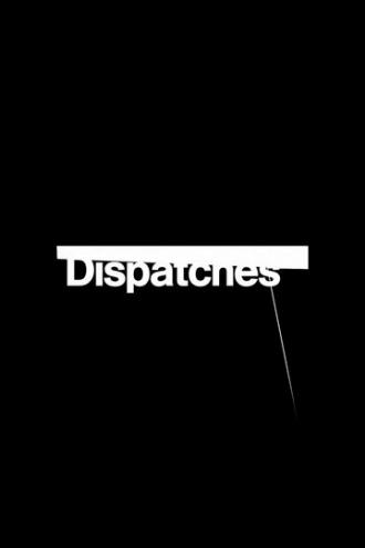 Dispatches (tv-series 1987)