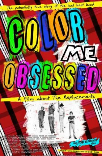Color Me Obsessed: A Film About The Replacements (movie 2011)