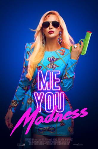 Me You Madness (movie 2021)