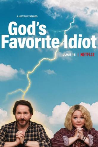 God's Favorite Idiot (tv-series 2022)
