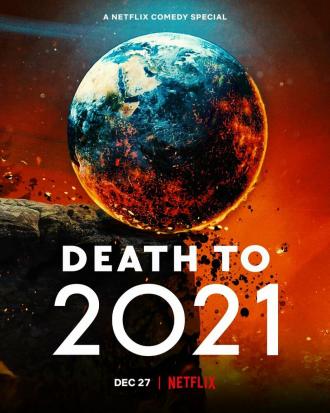 Death to 2021 (movie 2021)