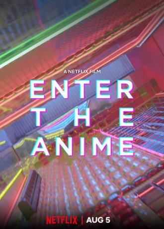 Enter the Anime (movie 2019)