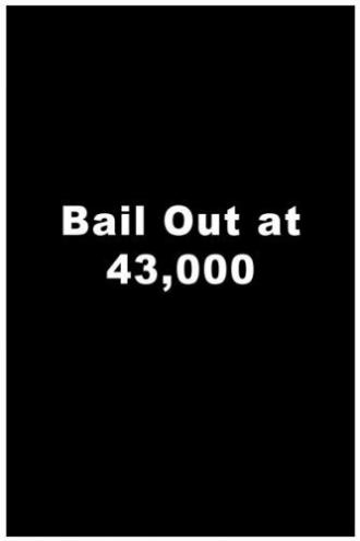Bailout at 43,000 (movie 1957)