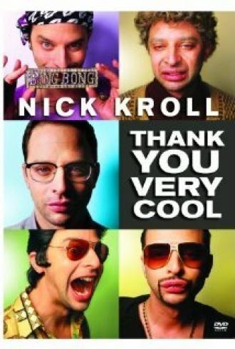 Nick Kroll: Thank You Very Cool (movie 2011)
