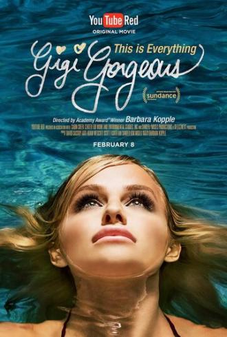 This Is Everything: Gigi Gorgeous (movie 2017)