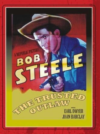 The Trusted Outlaw (movie 1937)