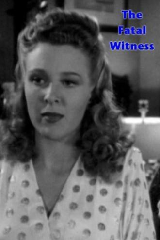 The Fatal Witness (movie 1945)