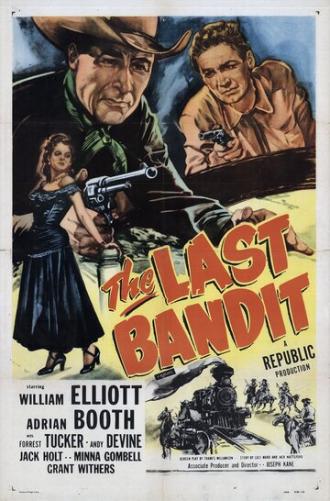 The Last Bandit (movie 1949)