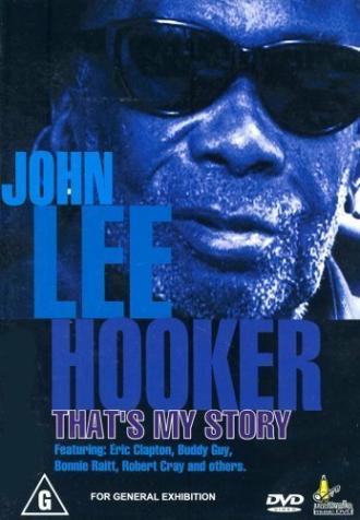 John Lee Hooker: That's My Story (movie 2001)