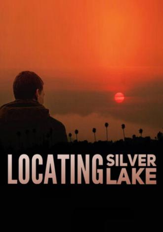 Locating Silver Lake (movie 2018)