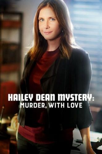 Hailey Dean Mysteries: Murder, With Love (movie 2016)