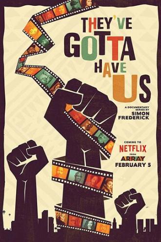 Black Hollywood: 'They've Gotta Have Us' (tv-series 2018)