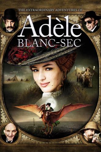 The Extraordinary Adventures of Adèle Blanc-Sec (movie 2010)