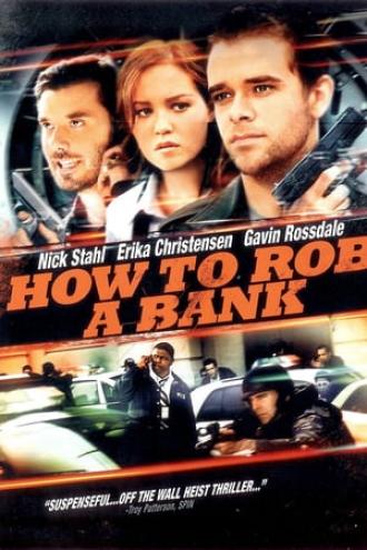 How to Rob a Bank (movie 2007)