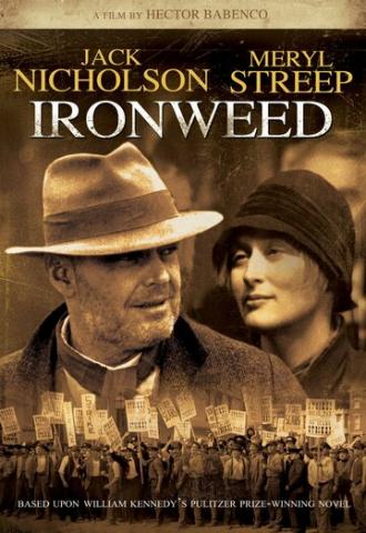 Ironweed (movie 1987)