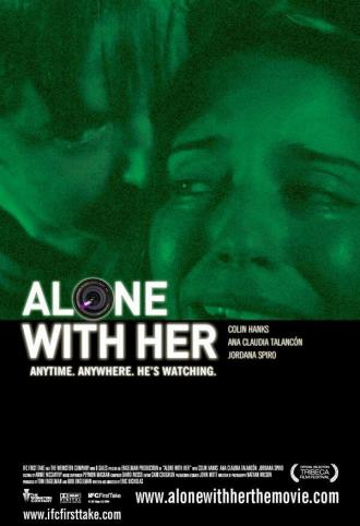 Alone With Her (movie 2006)