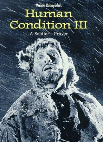 The Human Condition III: A Soldier's Prayer (movie 1961)