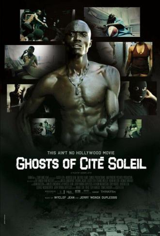 Ghosts of Cité Soleil (movie 2006)