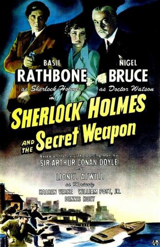 Sherlock Holmes and the Secret Weapon (movie 1942)