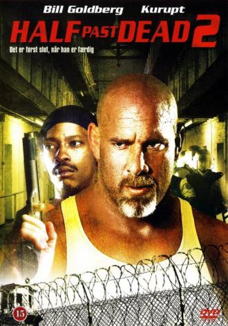 Half Past Dead 2 (movie 2007)