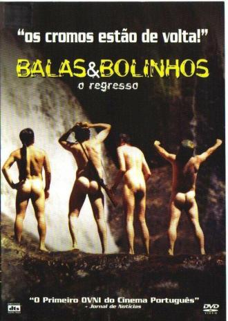 Balas & Bolinhos: O Regresso (movie 2004)