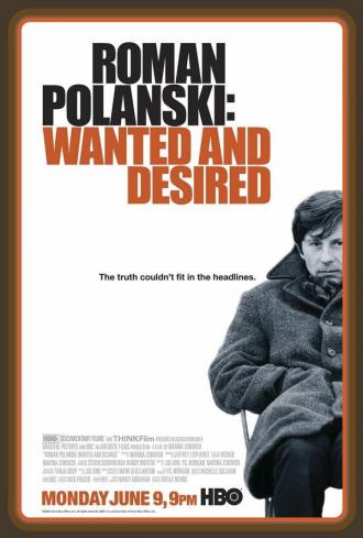 Roman Polanski: Wanted and Desired (movie 2008)