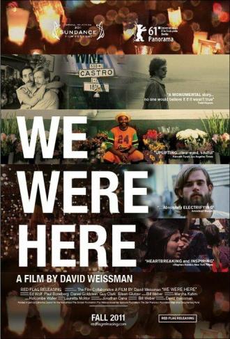 We Were Here (movie 2011)