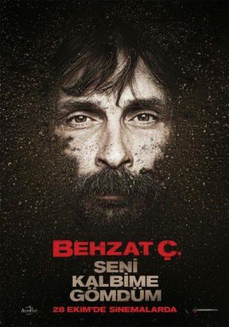 Behzat Ç.: I Buried You in My Heart (movie 2011)