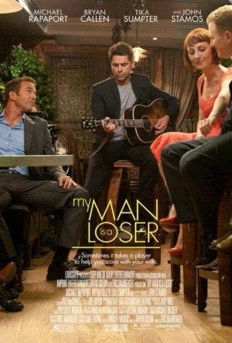 My Man Is a Loser (movie 2014)
