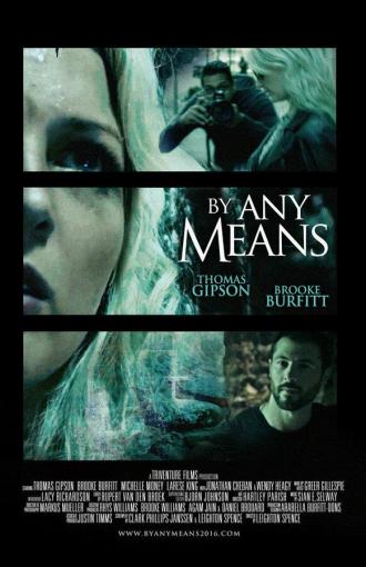 By Any Means (movie 2017)